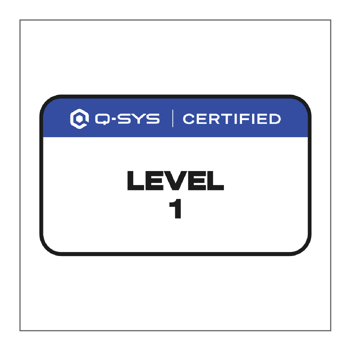 Q-SYS CERTIFIED LEVEL 1