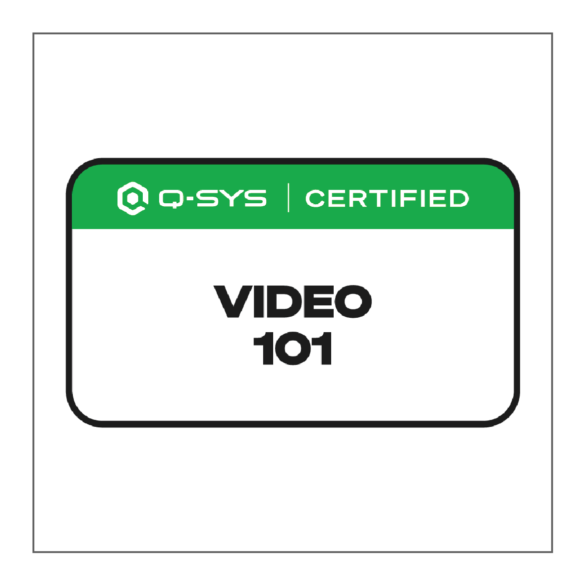 Q-SYS CERTIFIED video 101